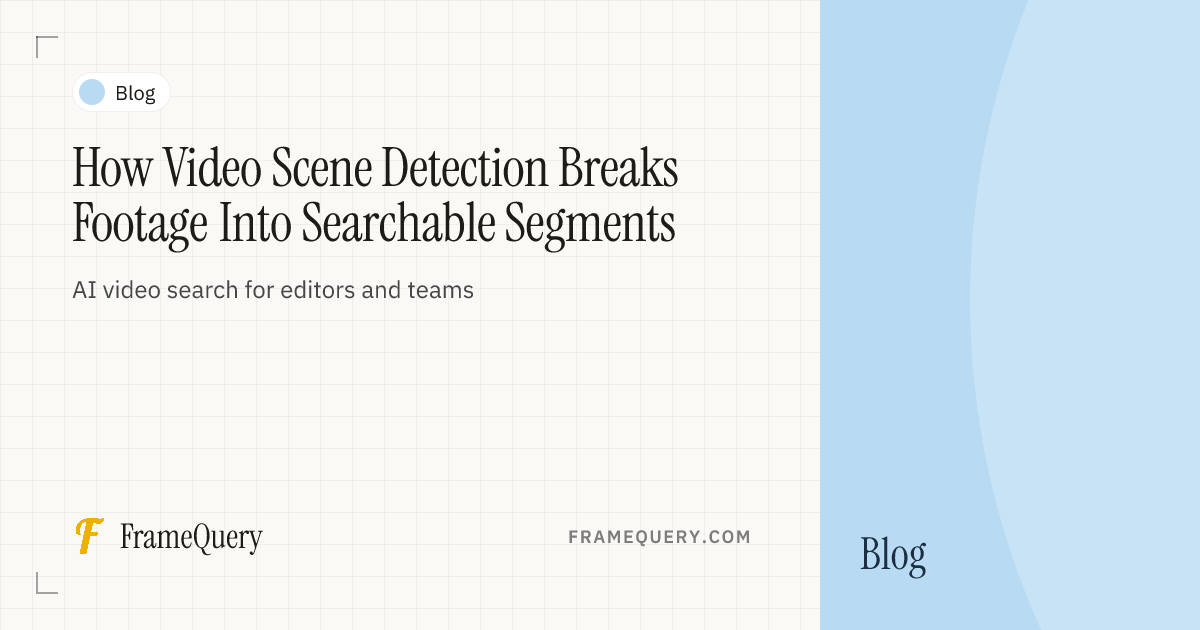 How Video Scene Detection Breaks Footage Into Searchable Segments ...